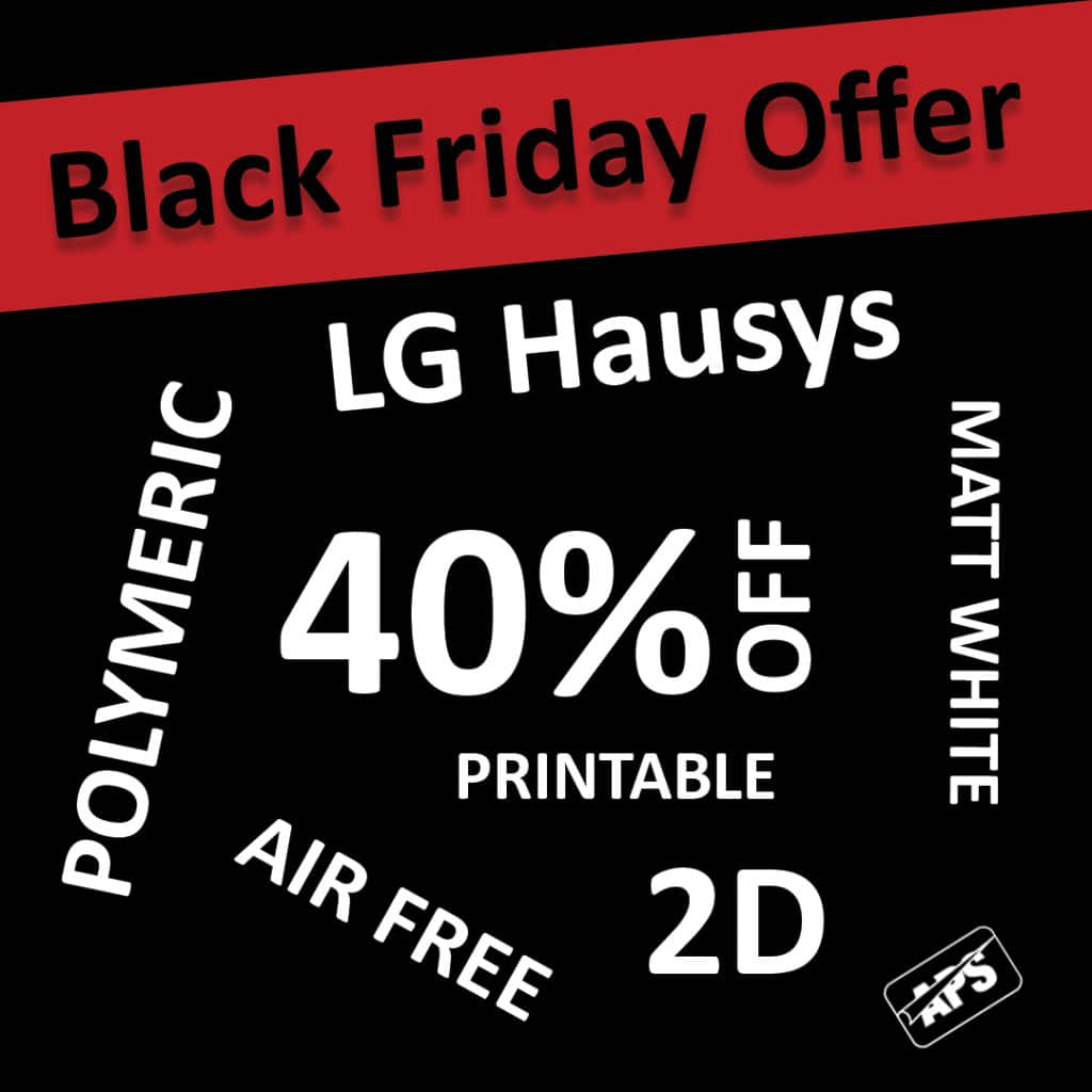 All Print Supplies Black Friday Offer 2019... 40% OFF LD593TM matt white printable polymeric wrapping vinyl and matched laminate LP5912G.