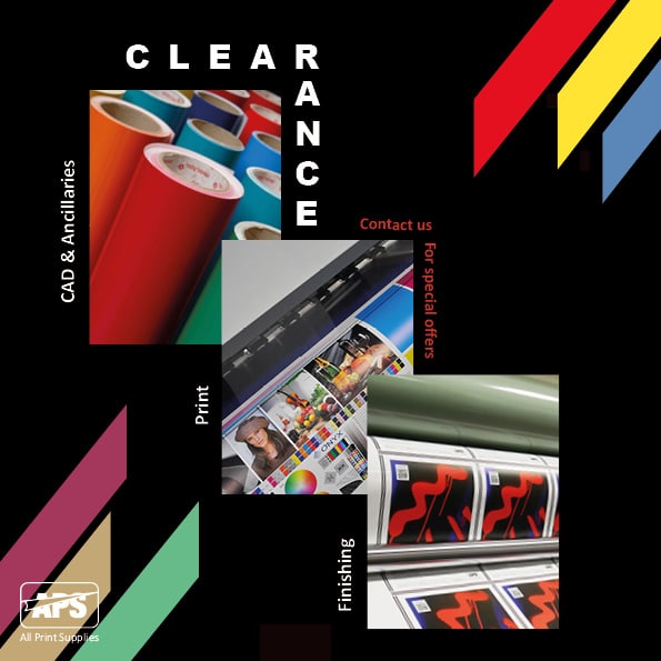 APS clearance stocks poster, showing a collage of three images on a black background; coloured vinyls roll, a large format printer with a CMYK colour test graphic being printed and a laminator applying film to large format graphics.