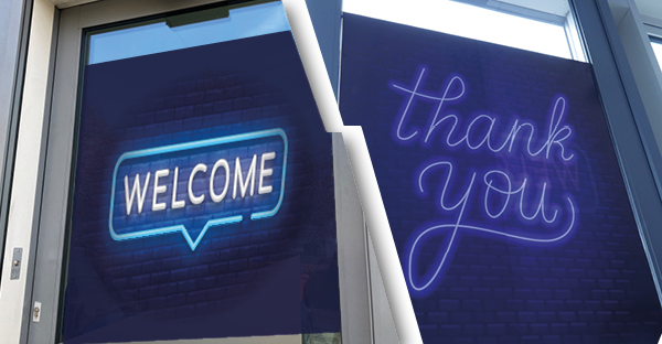 DS3047 gloss white blockout print vinyl with black block-out layer used for this entrance sign on a glass panelled door to create special messages. One side the print says 'welcome' and on the other side of the double-sided window graphic the print says 'thank you' as the viewer is leaving the building.