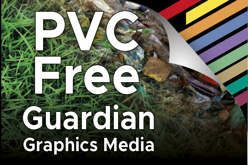 Guardian PVC-free graphics media are print films and matched gloss and matt non-PVC laminates are self-adhesive films ideal for retail, event & expo prints.
