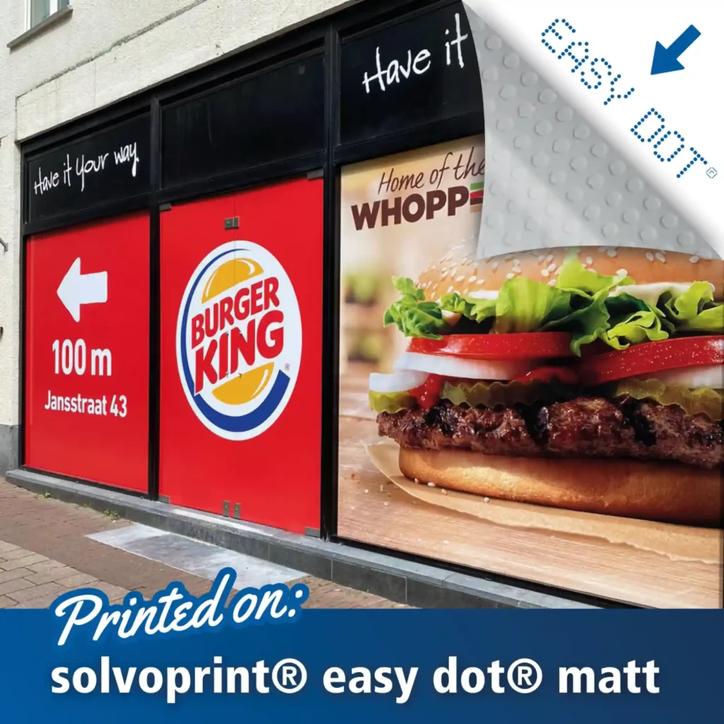 Retail window graphics at Burger King printed on Neschen Easy Dot Matt White sef-adhesive graphics film – simple repositionable application, professional finish!