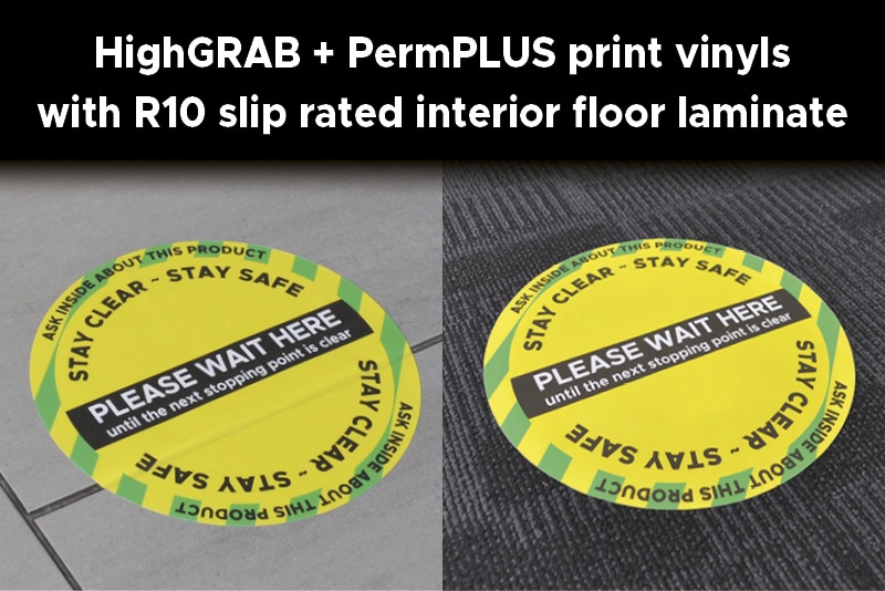 Interior floor graphic media solutions with HighGRAB or PermPLUS adhesives suitable for applications onto a variety of different interior floor surfaces.